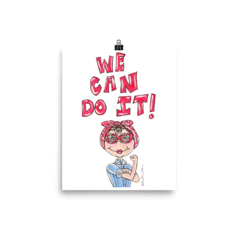 Little Rosie the Riveter Quote Art Print