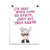 Little Karl Quote Art Print